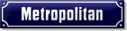 Metropolitan- Tilaus